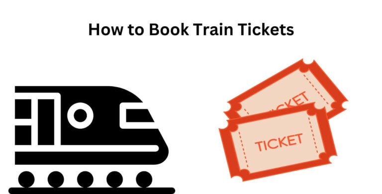 How to Book Train Tickets