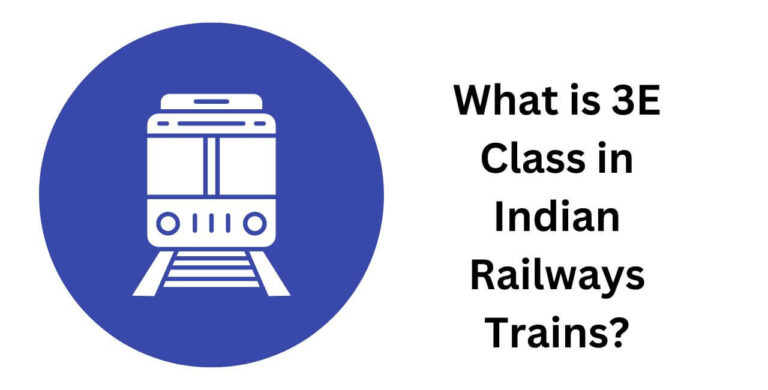 What is 3E Class in Indian Railways Trains?