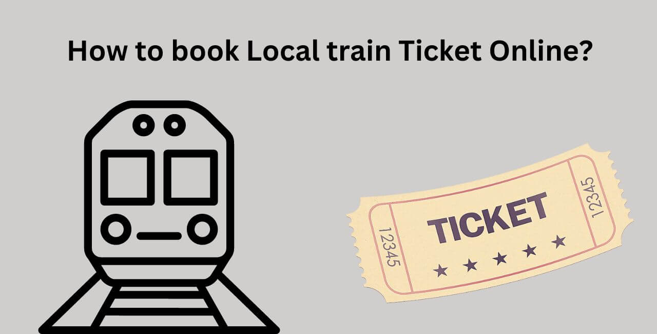 How to book Local train Ticket Online?