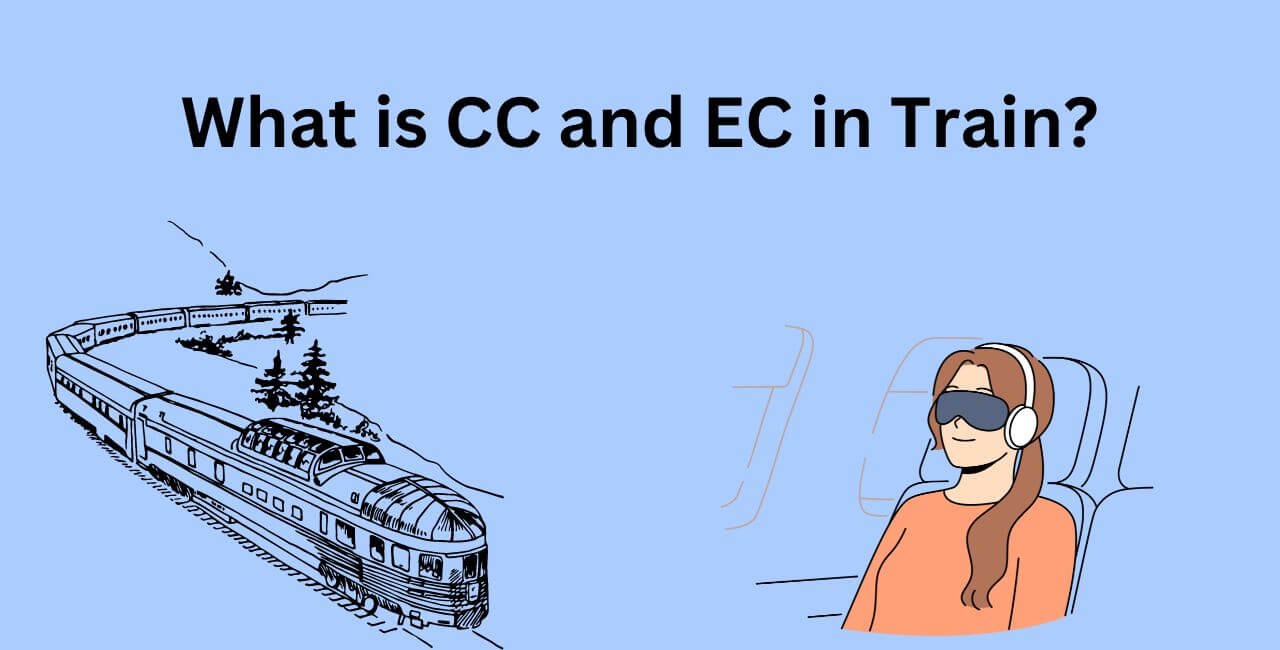 What is CC and EC in Train?