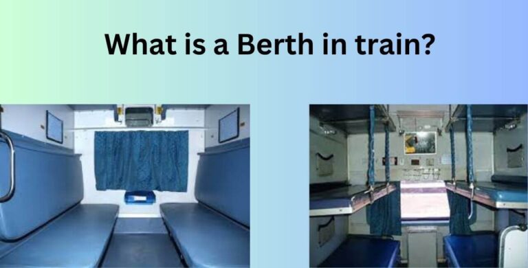 What is a Berth in train?