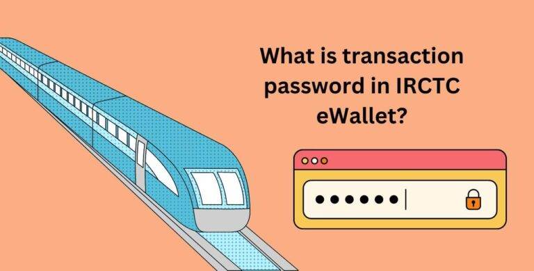 What is transaction password in IRCTC eWallet?